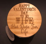 Valentine’s gifts!  Engraved chocolate jars